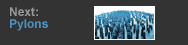 Next: Pylons